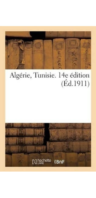 Algérie, Tunisie. 14e Édition
