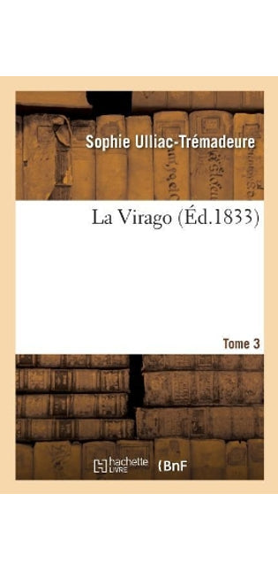 Virago. Tome 3