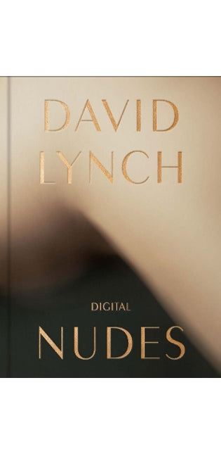 David Lynch, Digital Nudes