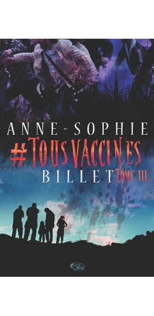 #Tousvaccinés T.3