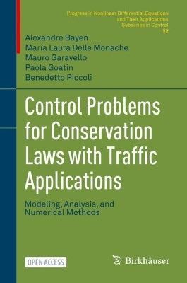 Control Problems for Conservation Laws with Traffic Applications