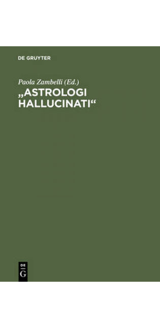 "Astrologi hallucinati"