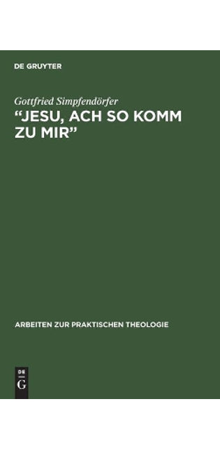 "Jesu, Ach So Komm Zu Mir‟