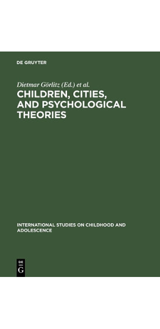 Children, Cities, and Psychological Theories