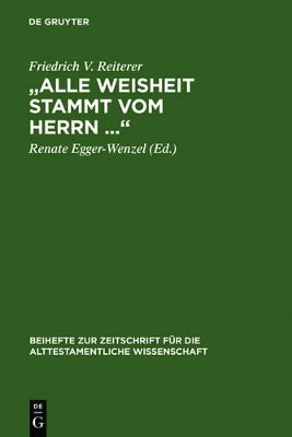 "Alle Weisheit Stammt Vom Herrn ..."