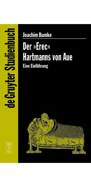 "Erec" Hartmanns von Aue