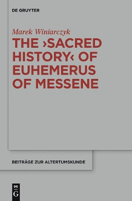 "Sacred History" of Euhemerus of Messene