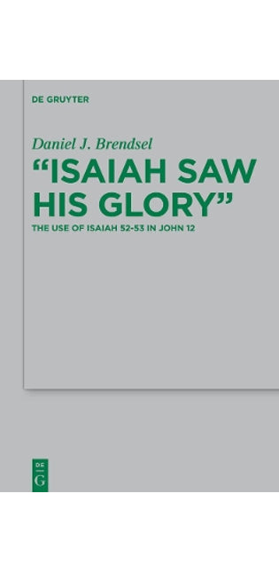 "Isaiah Saw His Glory"