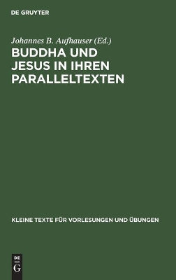 Buddha Und Jesus in Ihren Paralleltexten