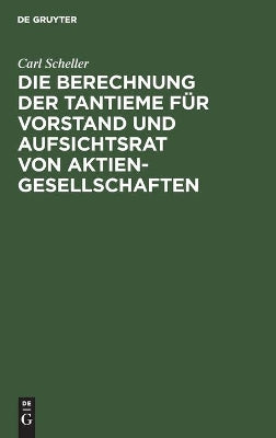 Berechnung Der Tantieme Für Vorstand Und Aufsichtsrat Von Aktiengesellschaften