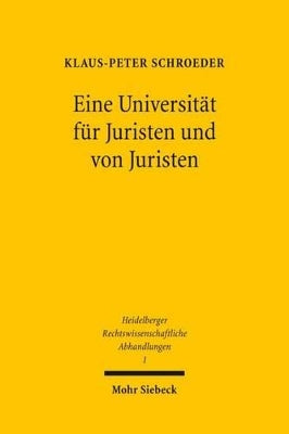 "Eine Universität für Juristen und von Juristen"