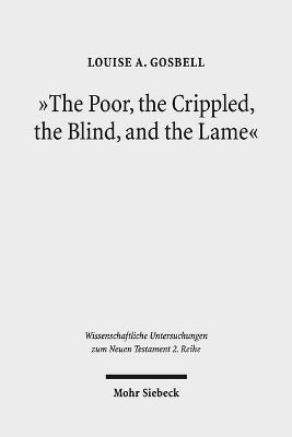 "The Poor, the Crippled, the Blind, and the Lame"