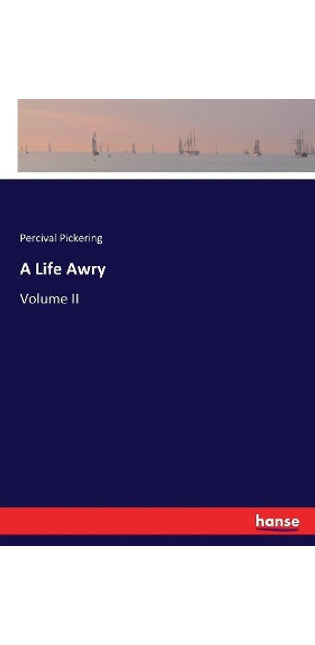 Life Awry