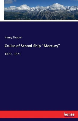 Cruise of School-Ship ''Mercury''