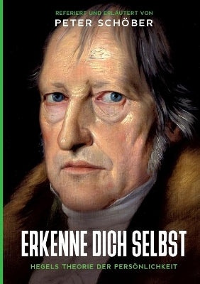 "erkenne Dich Selbst" - Hegels Theorie Der Persönlichkeit