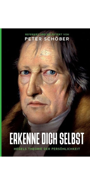 "erkenne Dich Selbst" - Hegels Theorie Der Persönlichkeit