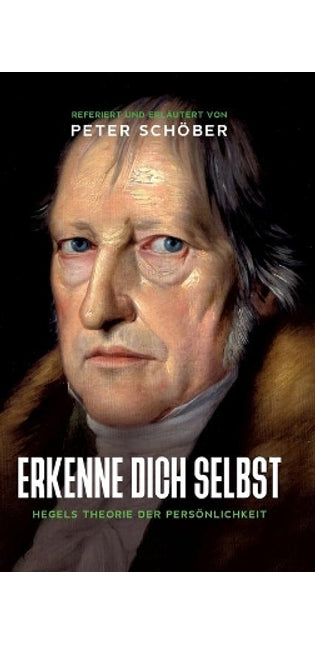 "erkenne Dich Selbst" - Hegels Theorie Der Persönlichkeit