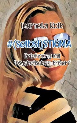 #(selbst)STIGMA
