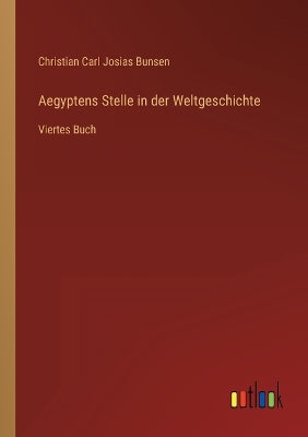 Aegyptens Stelle in der Weltgeschichte