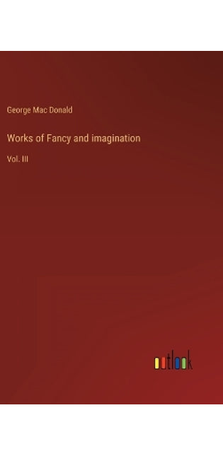 Works of Fancy and imagination