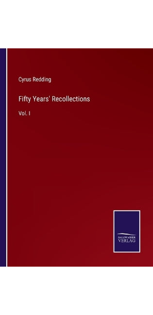 Fifty Years' Recollections
