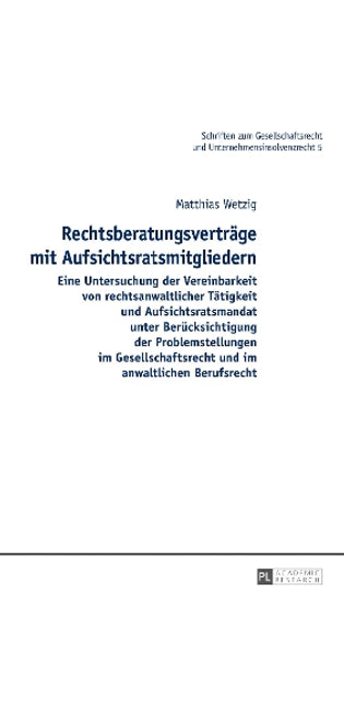 Rechtsberatungsvertraege mit Aufsichtsratsmitgliedern