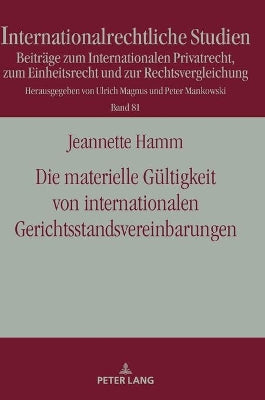 materielle Gültigkeit von internationalen Gerichtsstandsvereinbarungen