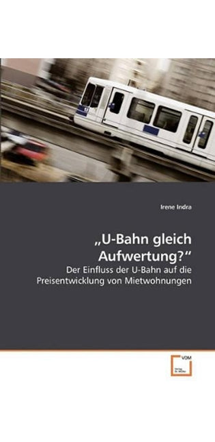"U-Bahn gleich Aufwertung?
