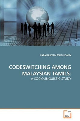 Codeswitching Among Malaysian Tamils
