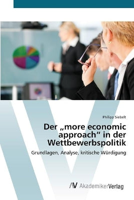 "more economic approach in der Wettbewerbspolitik