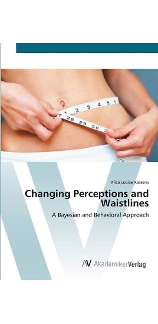 Changing Perceptions and Waistlines