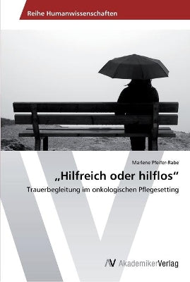"Hilfreich oder hilflos