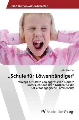 "Schule für Löwenbändiger