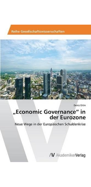 "Economic Governance in der Eurozone