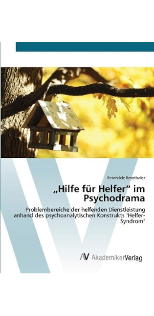 "Hilfe für Helfer im Psychodrama