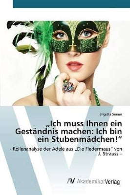 "Ich muss Ihnen ein Geständnis machen