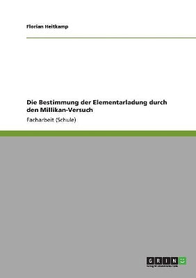 Bestimmung der Elementarladung durch den Millikan-Versuch
