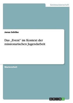 "Event im Kontext der missionarischen Jugendarbeit
