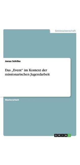 "Event im Kontext der missionarischen Jugendarbeit