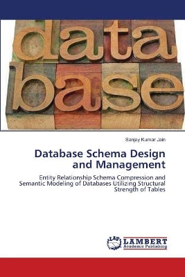 Database Schema Design and Management