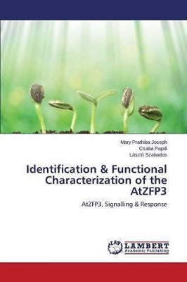 Identification & Functional Characterization of the AtZFP3 - Exclusive ...