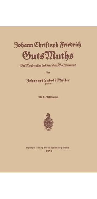 Johann Christoph Friedrich GutsMuths