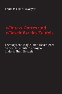 "Rute" Gottes und "Beschi�" des Teufels