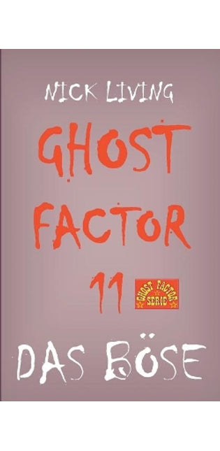 Ghost-Factor 11