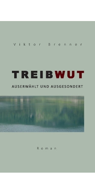 Treibwut