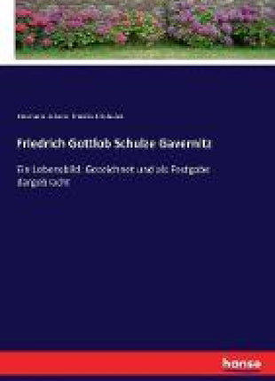 Friedrich Gottlob Schulze Gavernitz