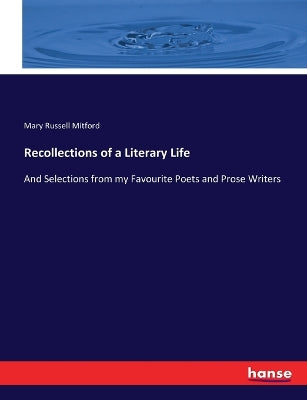 Recollections of a Literary Life
