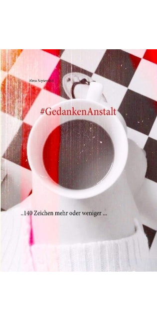 #GedankenAnstalt