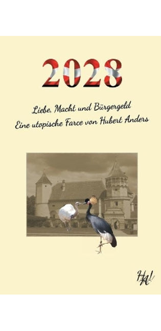 2028 - Liebe, Macht und Bürgergeld