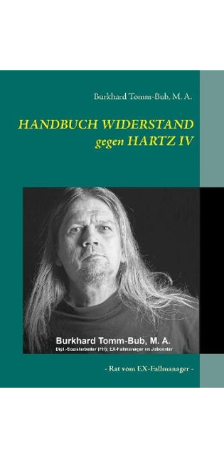 HANDBUCH WIDERSTAND gegen HARTZ IV
